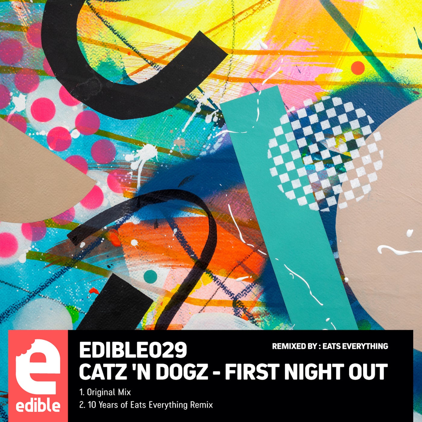 Catz 'n Dogz - First Night Out [EDIBLE029]